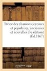 Sans Auteur, Sans Auteur, XXX - Tresor des chansons joyeuses et