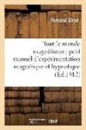 Fernand Girod, GIROD FERNAND, Girod-F - Tout le monde magnetiseur: petit
