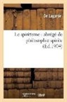 de Lagarde, Lagarde, Lagarde (De), Lagarde-d - Le spiritisme: abrege de