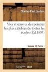 Charles-Paul Landon, LANDON CHARLES-PAUL, Landon-c-p - Vies et oeuvres des peintres les