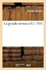 Joseph Gérard, GERARD JOSEPH, Gerard-j - La grande nevrose