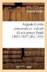 Auguste Comte, COMTE AUGUSTE, Comte-A - Auguste comte conservateur: