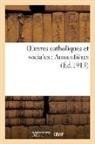 Sans Auteur, Sans Auteur, XXX - Oeuvres catholiques et sociales: