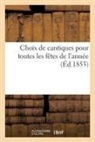 Sans Auteur, Sans Auteur, XXX - Choix de cantiques pour toutes