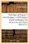 Emilen Dumas, Emilien Dumas, DUMAS EMILIEN, Dumas-E - Statistique geologique,