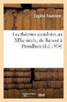 Eugene Fourniere, Eugène Fournière, FOURNIERE EUGENE, Fourniere-e - Les theories socialistes au xixe