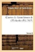 Claude-Henri De Saint-Simon, De saint-simon-c-h, Barthélémy-Prosper Enfantin, ENFANTIN, Saint-Simon, … - Oeuvres de saint simon d Enfantin. volume