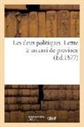 Sans Auteur, Léopold de Gaillard, Gaillard (De) Leopol, GAILLARD LEOPOLD, Sans Auteur, XXX - Les deux politiques. lettre a un