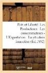 Sans Auteur, Excursor, Sans Auteur, XXX - Pain et liberte. les producteurs