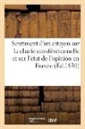 Sans Auteur, Sans Auteur, XXX - Sentiment d un citoyen sur la