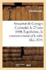 Clemenceau, Clémenceau - Assassinat de georges cadoudal,