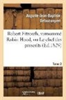 Auguste-Jean-Baptiste Defauconpret, DEFAUCONPRET A-J-B., Defauconpret-A-J-B - Robert fitzooth, surnomme robin