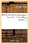 Alexandre Duval, DUVAL ALEXANDRE, Duval-a - De la litterature dramatique: