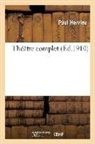 Paul Hervieu, HERVIEU PAUL, Hervieu-P - Theatre complet