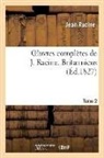 Jean Racine, Racine Jean, Racine-j - Oeuvres completes de j. racine.