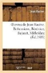 Jean Racine, Racine Jean, Racine-j - Oeuvres de jean racine.