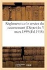 Sans Auteur, Sans Auteur - Reglement sur le service du
