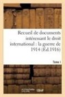 Sans Auteur, Sans Auteur - Recueil de documents interessant