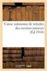 Sans Auteur - Caisse autonome de retraites des