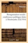 Pharasius - Reorganisation sociale: