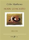 Colin (COP) Matthews - Horn Concerto