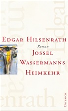 Edgar Hilsenrath, Helmu Braun, Helmut Braun - Gesammelte Werke - 7: Jossel Wassermanns Heimkehr