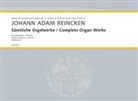 Johann Adam Reincken, Klaus Beckmann - Sämtliche Orgelwerke