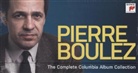 Pierre Boulez - The Complete Columbia Album Collection, 67 Audio-CDs (Audio book)