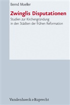 Bernd Moeller, Thomas Kaufmann - Zwinglis Disputationen