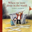 Eva Eriksson, Ulf Nilsson, Eva Eriksson - When We Were Alone in the World
