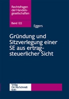 Isabel Eggers - Gründung und Sitzverlegung einer SE aus ertragsteuerlicher Sicht