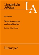 Maria Braun - Word-formation and creolisation