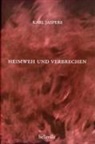 Karl Jaspers - Heimweh und Verbrechen
