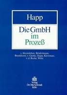 Eckart Brödermann u a, Wilhelm Happ, Volke von Alvensleben - Die GmbH im Prozeß