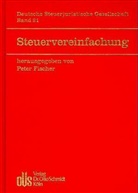 Pete Fischer, Peter Fischer - Steuervereinfachung