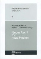 Michae Bartsch, Michael Bartsch, Lutterbeck, Bernd Lutterbeck - Neues Recht für neue Medien