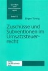 Jürgen Streng - Zuschüsse und Subventionen im Umsatzsteuerrecht