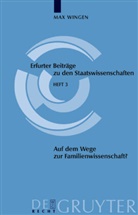 Max Wingen - Auf dem Wege zur Familienwissenschaft?