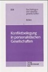 Nicolas Böhm - Konfliktbeilegung in personalistischen Gesellschaften