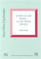 Heidrun Becker, Deutsche Verband d  Ergotherapeuten - Lehren in der Praxis, in der Praxis lernen