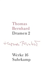 Thomas Bernhard, Manfre Mittermayer, Manfred Mittermayer, Winkler, Winkler, Jean-Marie Winkler - Werke in 22 Bänden - Bd. 16: Dramen. Tl.2
