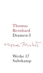 Thomas Bernhard, Marti Huber, Martin Huber, Judex, Judex, Bernhard Judex - Werke in 22 Bänden - Bd. 17: Dramen. Tl.3