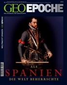 Peter-Matthias Gaede, Michae Schaper, Michael Schaper - Geo Epoche - 31/2008: Als Spanien die Welt beherrschte