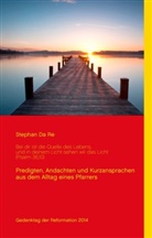 Stephan Da Re - Bei dir ist die Quelle des Lebens, und in deinem Licht sehen wir das Licht (Psalm 36,10)