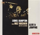 Lionel Hampton, Milt Bruckner and the Allstars - Alive & Jumping, 1 Audio-CD (Hörbuch)