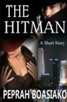 Peprah Boasiako - The Hitman