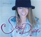 Skye Dyer - Letting Go (Audio book)