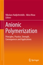 Niko Hadjichristidis, Nikolaos Hadjichristidis, Nikos Hadjichristidis, Hirao, Hirao, Akira Hirao - Anionic Polymerization