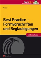 Jakob Kisser - Best Practice - Formvorschriften und Beglaubigungen