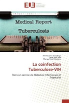 Manga Magloire, Manga Noel Magloire, Mamoudo Savadogo, Mamoudou Savadogo, Papa Sali Sow, Papa Salif Sow - La coinfection tuberculose-vih